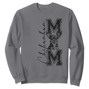 Chihuahua Mom Gift Sweatshirt Mothers Day Dog Lover TS12 Charcoal Print Your Wear