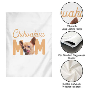 Proud Dog Mom Chihuahua Garden Flag Mothers Day Lover Gift TS12 Print Your Wear