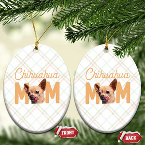 Proud Dog Mom Chihuahua Ceramic Ornament Mothers Day Lover Gift TS12 Print Your Wear