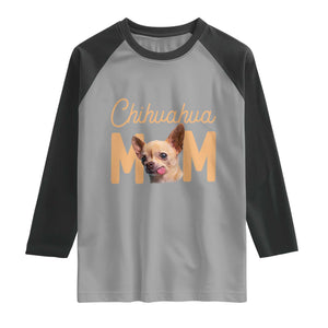 Proud Dog Mom Chihuahua Raglan Shirt Mothers Day Lover Gift TS12 Sport Gray Black Print Your Wear
