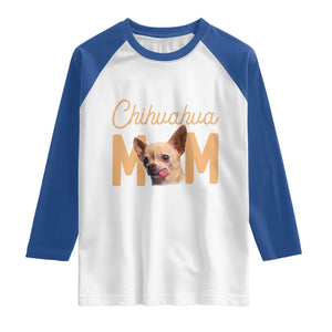 Proud Dog Mom Chihuahua Raglan Shirt Mothers Day Lover Gift TS12 White Royal Print Your Wear