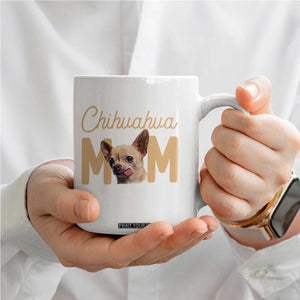 Proud Dog Mom Chihuahua Coffee Mug Mothers Day Lover Gift TS12 Print Your Wear
