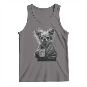 Funny Chihuahua Coffee Lover Tank Top Do Not Talk To Me Yet TS12 Deep Heather Print Your Wear