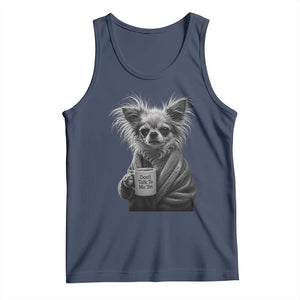 Funny Chihuahua Coffee Lover Tank Top Do Not Talk To Me Yet TS12 Navy Print Your Wear