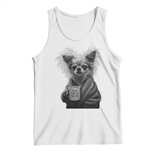 Funny Chihuahua Coffee Lover Tank Top Do Not Talk To Me Yet TS12 White Print Your Wear