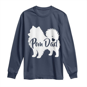 Proud Pomeranian Dad Long Sleeve Shirt Small Breed Dog Owner Gift TS12 Navy Print Your Wear