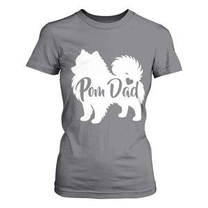 Proud Pomeranian Dad T Shirt For Women Small Breed Dog Owner Gift TS12 Charcoal Print Your Wear
