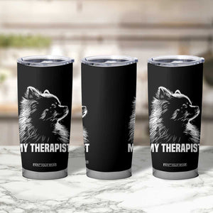 My Therapist Is A Pomeranian Tumbler Cup Dog Lover Gift Idea TS12 Print Your Wear