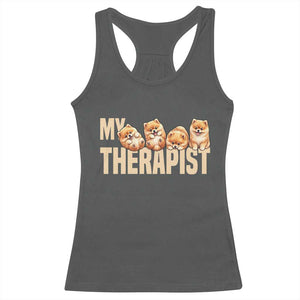 My Therapist Is My Dog Racerback Tank Top Cute Pomeranian Lover Meme TS12 Dark Heather Print Your Wear