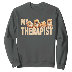 My Therapist Is My Dog Sweatshirt Cute Pomeranian Lover Meme TS12 Dark Heather Print Your Wear