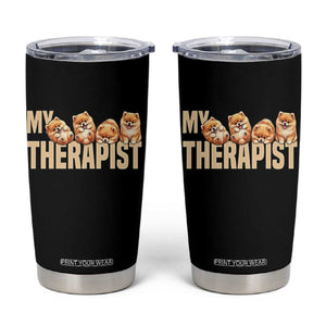 My Therapist Is My Dog Tumbler Cup Cute Pomeranian Lover Meme TS12 Black Print Your Wear