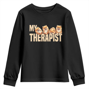 My Therapist Is My Dog Youth Sweatshirt Cute Pomeranian Lover Meme TS12 Black Print Your Wear