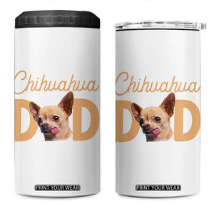 Proud Chihuahua Dad 4 in 1 Can Cooler Tumbler Ankle Biter Dog Lover TS12 One Size: 16 oz White Print Your Wear