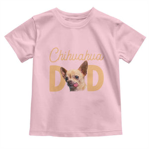Proud Chihuahua Dad Toddler T Shirt Ankle Biter Dog Lover TS12 Light Pink Print Your Wear