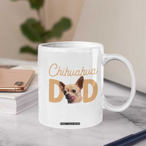 Proud Chihuahua Dad Coffee Mug Ankle Biter Dog Lover TS12 Print Your Wear