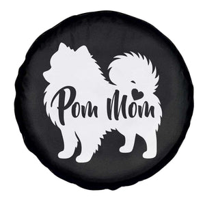 Proud Pom Mom Spare Tire Cover Pomeranian Dog Lover Gift TS12 Print Your Wear