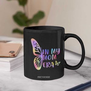 In My Mom Era Coffee Mug Colorful Butterfly Mothers Day Gift TS12 Print Your Wear