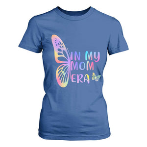 In My Mom Era T Shirt For Women Colorful Butterfly Mothers Day Gift TS12 Royal Blue Print Your Wear