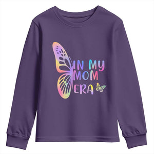 In My Mom Era Youth Sweatshirt Colorful Butterfly Mothers Day Gift TS12 Purple Print Your Wear