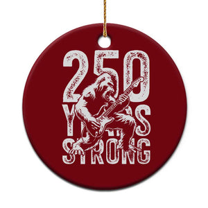 250 Years Strong Bigfoot Guitar Ceramic Ornament USA 250th Anniversary Gift TS12 1pc Red Print Your Wear