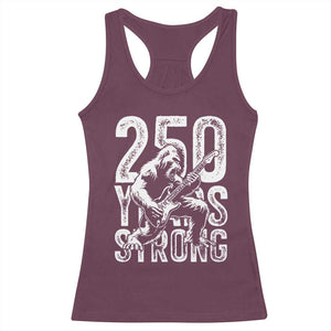250 Years Strong Bigfoot Guitar Racerback Tank Top USA 250th Anniversary Gift TS12 Maroon Print Your Wear