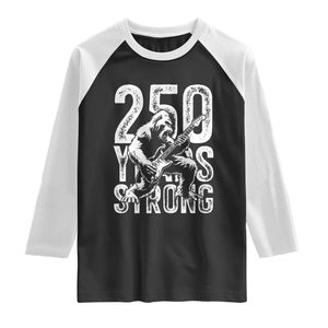 250 Years Strong Bigfoot Guitar Raglan Shirt USA 250th Anniversary Gift TS12 Black White Print Your Wear