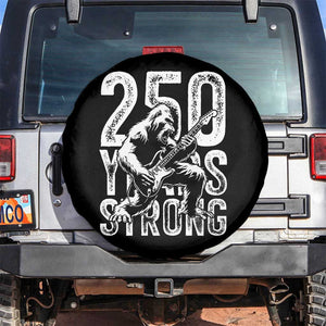 250 Years Strong Bigfoot Guitar Spare Tire Cover USA 250th Anniversary Gift TS12 No hole Black Print Your Wear