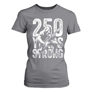 250 Years Strong Bigfoot Guitar T Shirt For Women USA 250th Anniversary Gift TS12 Charcoal Print Your Wear