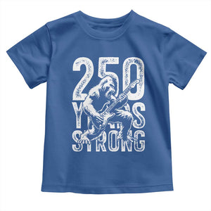 250 Years Strong Bigfoot Guitar Toddler T Shirt USA 250th Anniversary Gift TS12 Royal Blue Print Your Wear