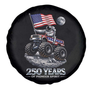 Astronaut 250 Years Of Pioneer Spirit Spare Tire Cover USA 250th Anniversary TS12 Print Your Wear