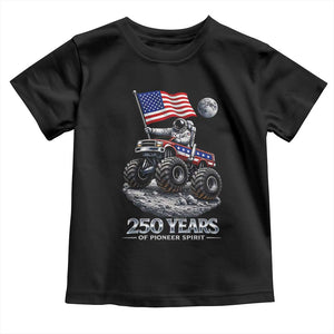 Astronaut 250 Years Of Pioneer Spirit Toddler T Shirt USA 250th Anniversary TS12 Black Print Your Wear