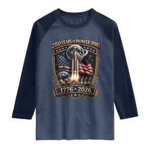 Astronaut 250 Years Of Pioneer Spirit Raglan Shirt Patriotic Astronaut Graphic Gift TS12 Heather Denim Navy Print Your Wear