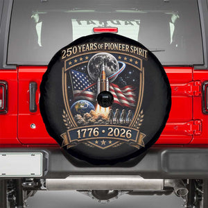 Astronaut 250 Years Of Pioneer Spirit Spare Tire Cover Patriotic Astronaut Graphic Gift TS12 Black Print Your Wear