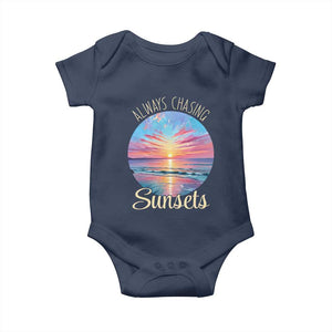 Always Chasing Sunsets Baby Onesie Summer Vacation Travel Gift TS12 Navy Print Your Wear