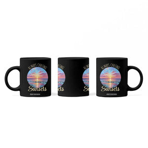 Always Chasing Sunsets Coffee Mug Summer Vacation Travel Gift TS12 Print Your Wear