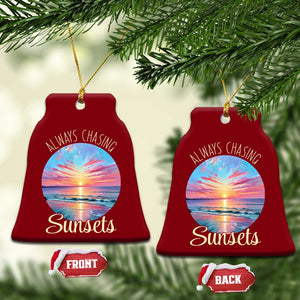 Always Chasing Sunsets Ceramic Ornament Summer Vacation Travel Gift TS12 Print Your Wear