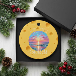 Always Chasing Sunsets Ceramic Ornament Summer Vacation Travel Gift TS12 1pc Yellow Cheese Print Your Wear