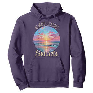 Always Chasing Sunsets Hoodie Summer Vacation Travel Gift TS12 Purple Print Your Wear