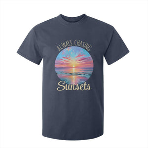 Always Chasing Sunsets T Shirt For Kid Summer Vacation Travel Gift TS12 Navy Print Your Wear