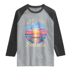 Always Chasing Sunsets Raglan Shirt Summer Vacation Travel Gift TS12 Heather Gray Heather Charcoal Print Your Wear