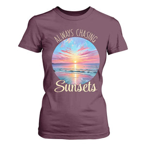 Always Chasing Sunsets T Shirt For Women Summer Vacation Travel Gift