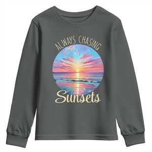 Always Chasing Sunsets Youth Sweatshirt Summer Vacation Travel Gift TS12 Dark Heather Print Your Wear