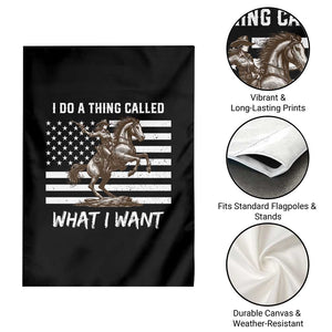 Patriotic Cowgirl Garden Flag I Do A Thing Called What I Want American Flag TS12 Print Your Wear