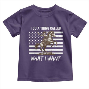 Patriotic Cowgirl Toddler T Shirt I Do A Thing Called What I Want American Flag TS12 Purple Print Your Wear