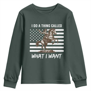 Patriotic Cowgirl Youth Sweatshirt I Do A Thing Called What I Want American Flag TS12 Dark Forest Green Print Your Wear