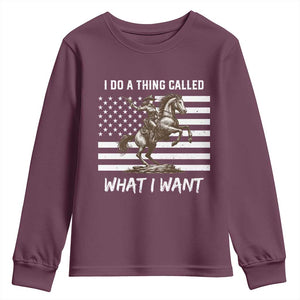 Patriotic Cowgirl Youth Sweatshirt I Do A Thing Called What I Want American Flag TS12 Maroon Print Your Wear
