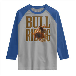 Bull Riding Cowboy Western Texas Rodeo Life Raglan Shirt TS12 Sport Gray Royal Print Your Wear