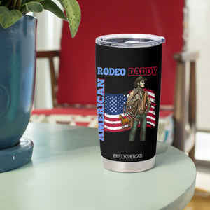 Patriotic Cowboy Tumbler Cup American Rodeo Daddy USA Rodeo Art TS12 Print Your Wear