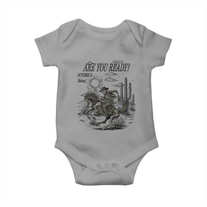 Halloween Skeleton Baby Onesie Are You Ready October 31 Rodeo Cowboy TS12 Sport Gray Print Your Wear