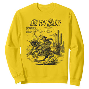 Halloween Skeleton Sweatshirt Are You Ready October 31 Rodeo Cowboy TS12 Daisy Print Your Wear